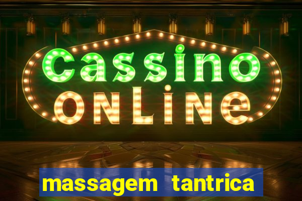 massagem tantrica porto alegre